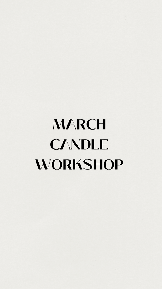 Candle Workshop - March 22nd J'aime Bougie